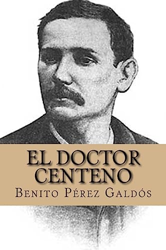 Imagen de archivo de El Doctor Centeno (Spanish Edition) a la venta por Lucky's Textbooks