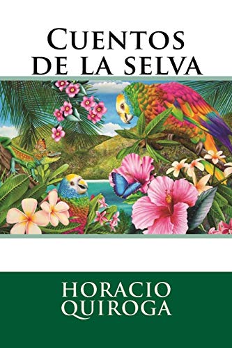 Beispielbild fr Cuentos de la selva (Spanish Edition) zum Verkauf von Ergodebooks
