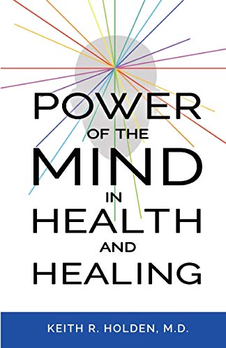 Stock image for Power of the Mind in Health and Healing for sale by Decluttr