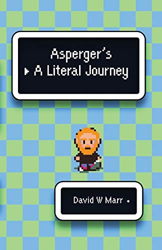 Stock image for Asperger's: A Literal Journey for sale by ThriftBooks-Dallas