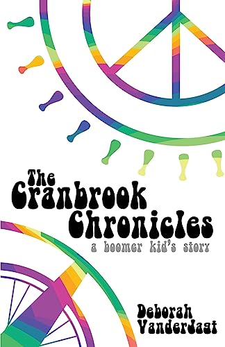 Imagen de archivo de The Cranbrook Chronicles: A Boomer Kid's Story a la venta por Russell Books