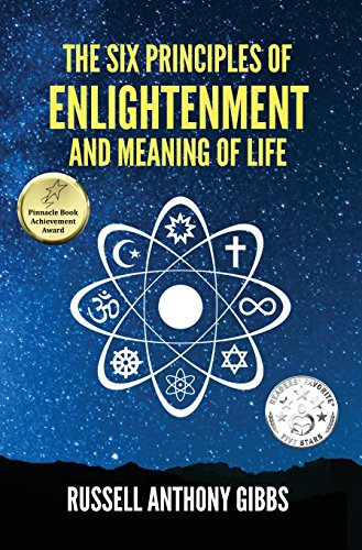9781535608664: The Six Principles of Enlightenment and Meaning of Life