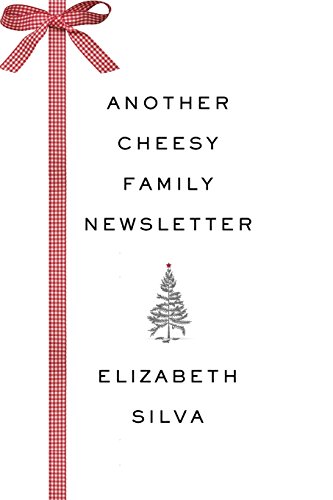 Stock image for Another Cheesy Family Newsletter for sale by HPB-Red