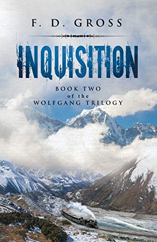 Stock image for Inquisition (The Wolfgang Trilogy) for sale by GF Books, Inc.