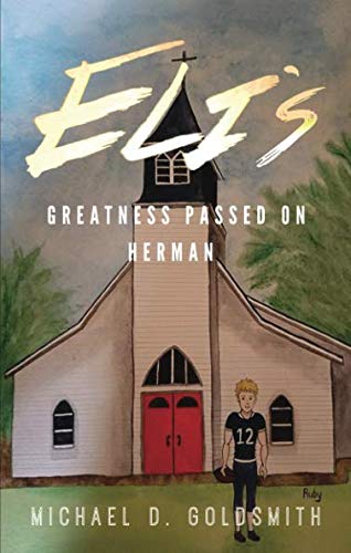 Stock image for Eli?s Greatness Passed On: Herman for sale by Better World Books