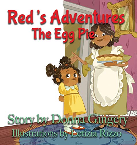 Stock image for Red's Adventures: The Egg Pie for sale by Books From California