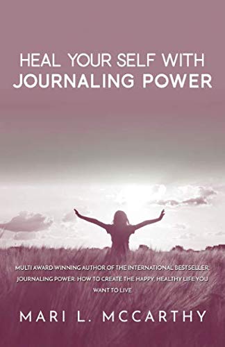 Stock image for Heal Your Self With Journaling Power for sale by ZBK Books