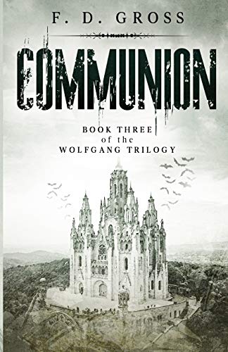 9781535617581: Communion (The Wolfgang Trilogy)
