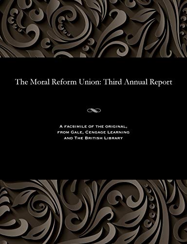 Stock image for The Moral Reform Union Third Annual Report for sale by PBShop.store US
