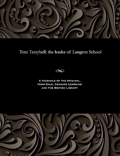 9781535815413: Tom Terrybell: The Leader of Langton School