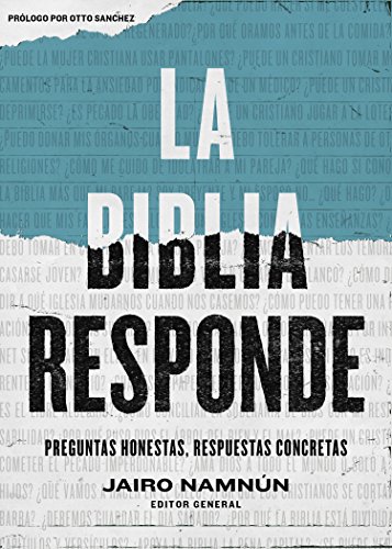 Beispielbild fr La Biblia responde: Preguntas honestas, respuestas concretas (Spanish Edition) zum Verkauf von Red's Corner LLC