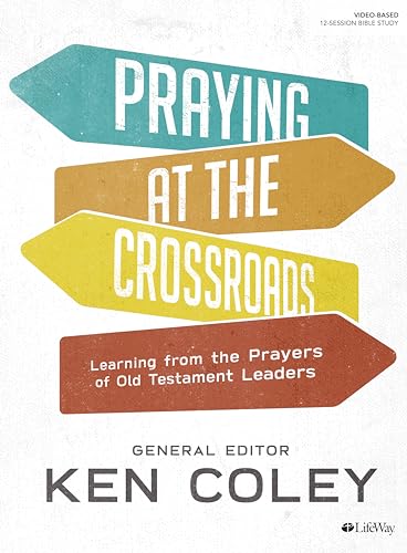 Stock image for Praying at the Crossroads - Bible Study Book for sale by Better World Books: West