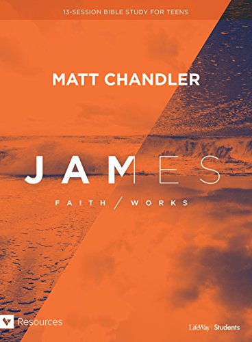 Beispielbild fr James - Teen Bible Study Book: Faith/Works zum Verkauf von ZBK Books