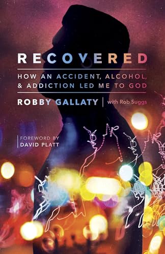 Beispielbild fr Recovered: How an Accident, Alcohol, and Addiction Led Me to God zum Verkauf von SecondSale