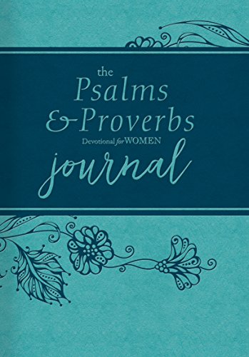 Stock image for The Psalms and Proverbs Devotional for Women Journal for sale by Ergodebooks