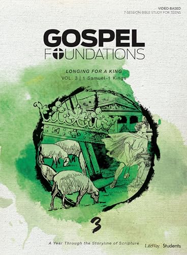 Stock image for Gospel Foundations for Students: Volume 3 - Longing for a King: A Year Through the Storyline of Scripture (Volume 3) (Gospel Foundations for Students, 3) for sale by Red's Corner LLC