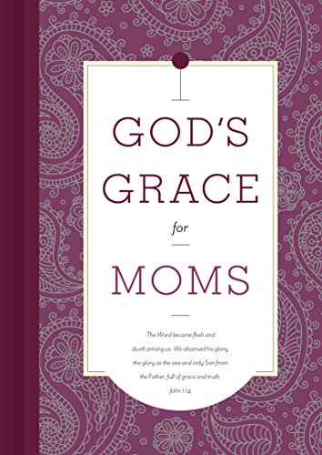 Beispielbild fr God's Grace for Moms zum Verkauf von Better World Books