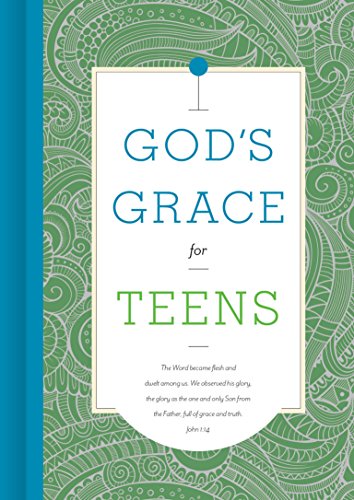 Beispielbild fr God's Grace for Teens zum Verkauf von Better World Books