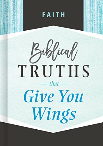 Beispielbild fr Faith: Biblical Truths that Give You Wings zum Verkauf von Wonder Book