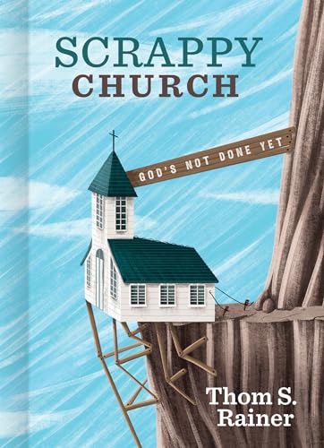 Stock image for Scrappy Church: God's Not Done Yet for sale by ZBK Books