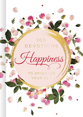 Imagen de archivo de Happiness: 100 Devotions to Brighten Your Day a la venta por SecondSale