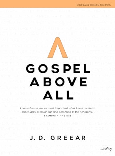 Stock image for Gospel Above All - Bible Study Book: 1 Corinthians 15:3 for sale by ZBK Books