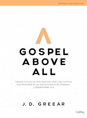

Gospel Above All - Bible Study Book