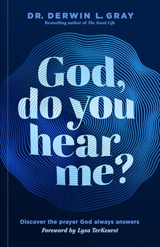 Stock image for God, Do You Hear Me?: Discover the Prayer God Always Answers for sale by Orion Tech