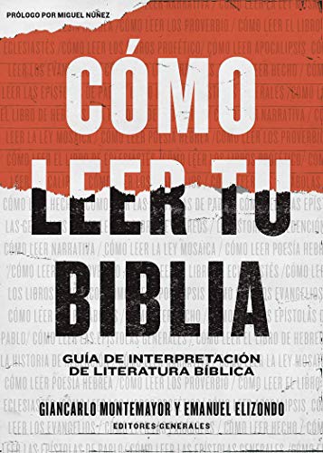 Imagen de archivo de C�mo leer tu Biblia: Gu�a de interpretaci�n de literatura b�blica (Spanish Edition) a la venta por Russell Books
