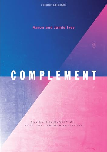 9781535997805: Complement - Bible Study Book: Seeing the Beauty of Marriage Through Scripture