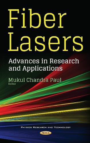 9781536121629: Fiber Lasers: Advances in Research and Applications