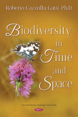 Beispielbild fr Gatti, R: Biodiversity in Time and Space (Environmental Research Advances) zum Verkauf von getbooks GmbH