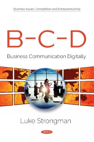 9781536138139: Bcd: Business Communication Digitally (Business Issues, Competition and Entrepreneurship)