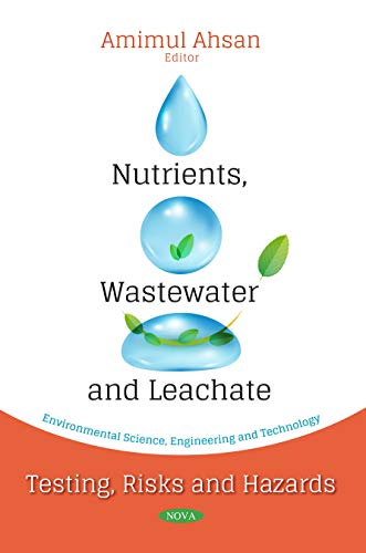 9781536139495: Nutrients, Wastewater and Leachate: Testing, Risks and Hazards