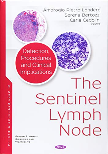 9781536145571: The Sentinel Lymph Node: Detection, Procedures and Clinical Implications