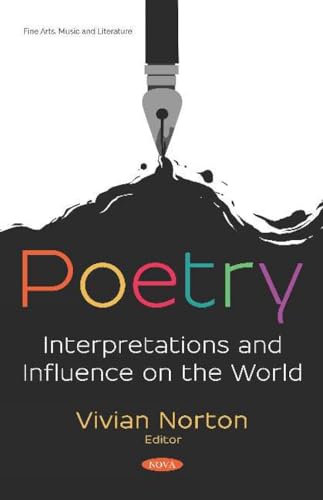 Stock image for Poetry Interpretations and Influence on the World Fine Arts Music and Literature for sale by PBShop.store US