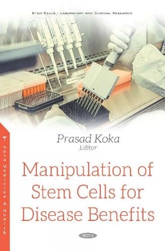 Beispielbild fr Manipulation of Stem Cells for Disease Benefits zum Verkauf von Kennys Bookshop and Art Galleries Ltd.