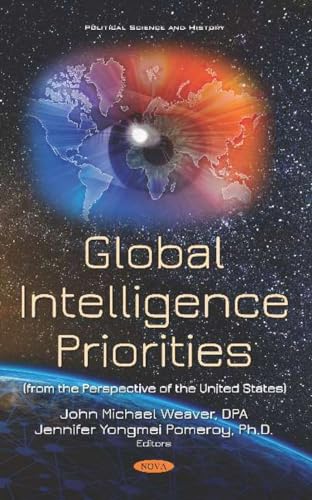 Stock image for Global Intelligence Priorities: (from the Perspective of the United States) (Political Science and History)