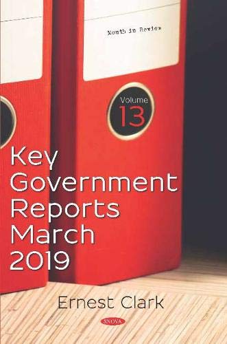 Imagen de archivo de Key Government Reports for March 2019 a la venta por Kennys Bookstore
