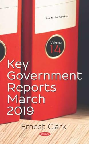 Imagen de archivo de Key Government Reports for March 2019 a la venta por Kennys Bookstore