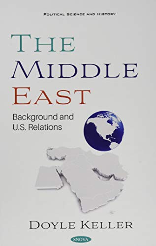 Stock image for The Middle East Background and US Relations Political Science and History for sale by PBShop.store US