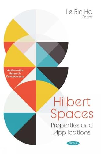 Imagen de stock para Hilbert Spaces: Properties and Applications (Mathematics Research Developments)