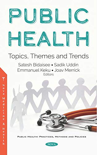 9781536166552: Public Health: Topics, Themes and Trends: Topics, Themes and Trends