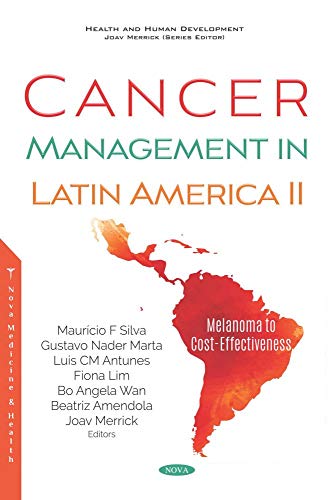 Beispielbild fr Cancer Management in Latin America: Nasopharyngeal to Renal Cancer (2): Melanoma to Cost-Effectiveness zum Verkauf von Book Dispensary