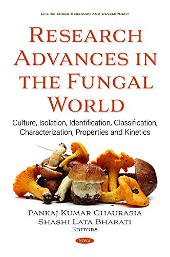 Imagen de archivo de Research Advances in the Fungal World Culture, Isolation, Identification, Classification, Characterization, Properties and Kinetics a la venta por PBShop.store US