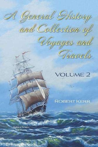 Beispielbild fr A General History and Collection of Voyages and Travels zum Verkauf von Kennys Bookstore