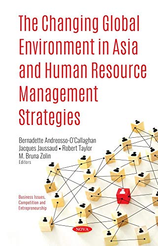 Stock image for The Changing Global Environment in Asia and Human Resource Management Strategies (Hardcover) for sale by CitiRetail