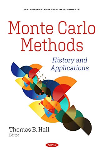 Stock image for Monte Carlo Methods : History and Applications for sale by GreatBookPrices
