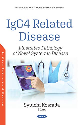 Stock image for Igg4 Related Disease : Illustrated Pathology of Novel Systemic Disease for sale by GreatBookPrices