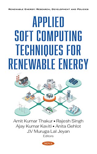 9781536181807: Applied Soft Computing Techniques for Renewable Energy